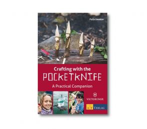 Victorinox Crafting with the Pocket Knife A Practical Companion Guide Book [Exclusive]